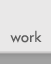 Work